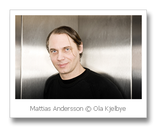 Mattias Andersson, Swedish playwright/director of Backa theater of Sweden | Photo by Ola Kjelbye