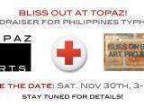 CAUSES | Buy an original artwork at Bliss Out at Topaz?s fundraiser for the typhoon victims in thePhilippines