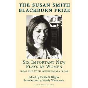 Collected prize-winning Susan Smith Blackburn Prize